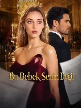 Bu Bebek Senin Değil