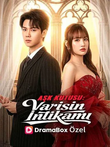Aşk Kutusu: Varisin İntikamı (Dublajlı)