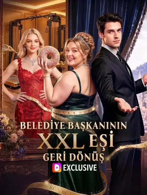 BELEDİYE BAŞKANININ XXL EŞİ: GERİ DÖNÜŞ(Dublajlı)