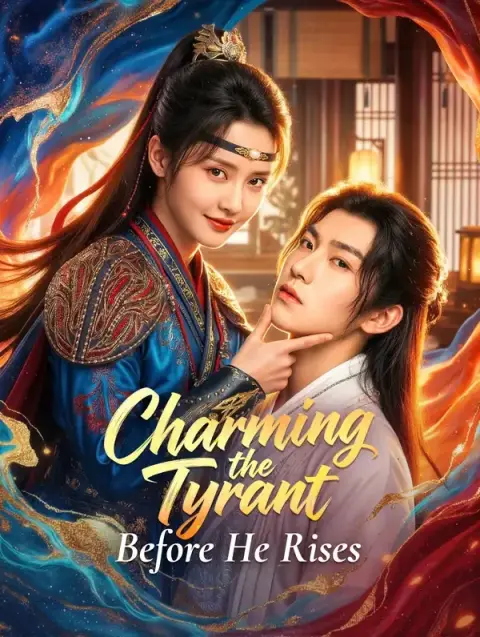 Charming the Tyrant Before He Rises(Dubbed)