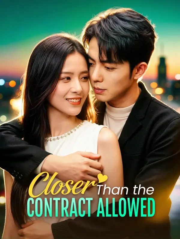 Closer Than the Contract Allowed(Dubbed)