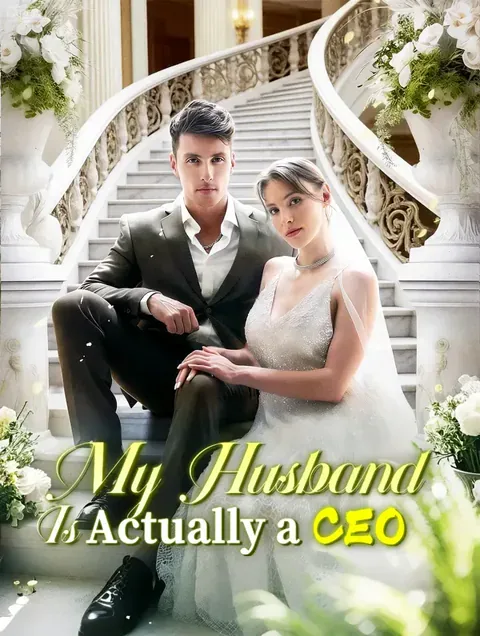 My Husband Is Actually a CEO