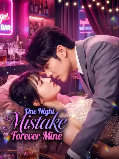 One Night Mistake, Forever Mine