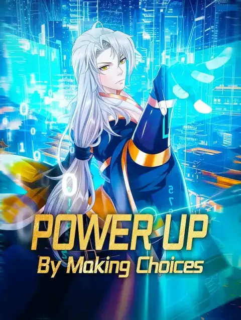 Power Up by Making Choices