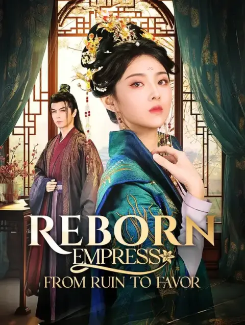 Reborn Empress: From Ruin to Favor(Dubbed)