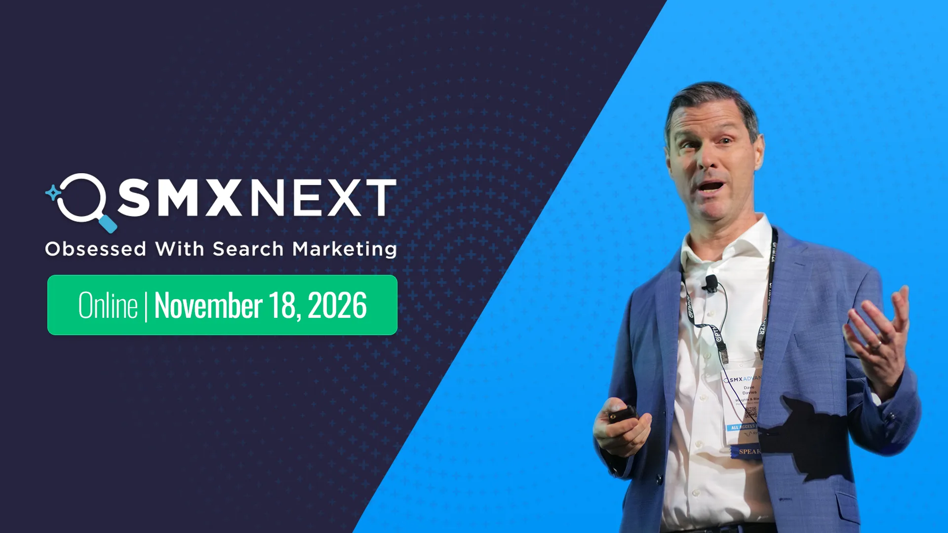 SMX Next'te Konuşma Yapmak İster misiniz? Başvurunuzu Şimdi Yapın!