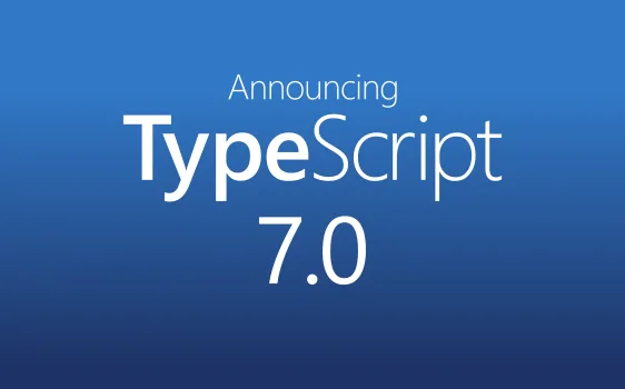 TypeScript 7: 10 Kat Daha Hızlı Yerli Port ile Geliştirici Deneyimi Devrimi