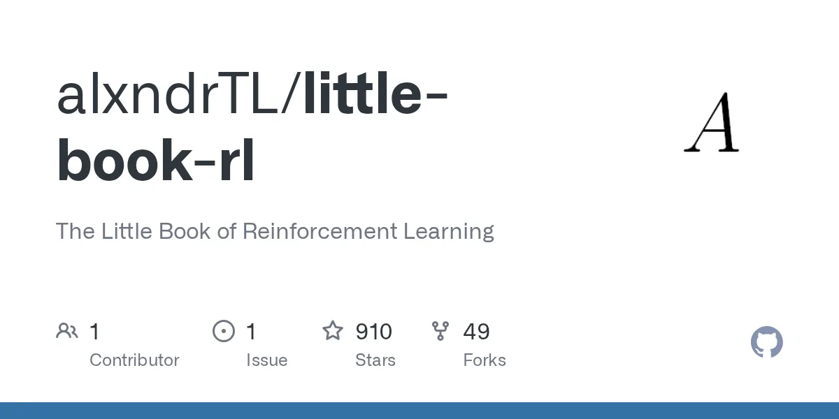 Pekiştirmeli Öğrenmeye Kapsamlı Giriş: 'The Little Book of Reinforcement Learning' ve GitHub Kaynakları