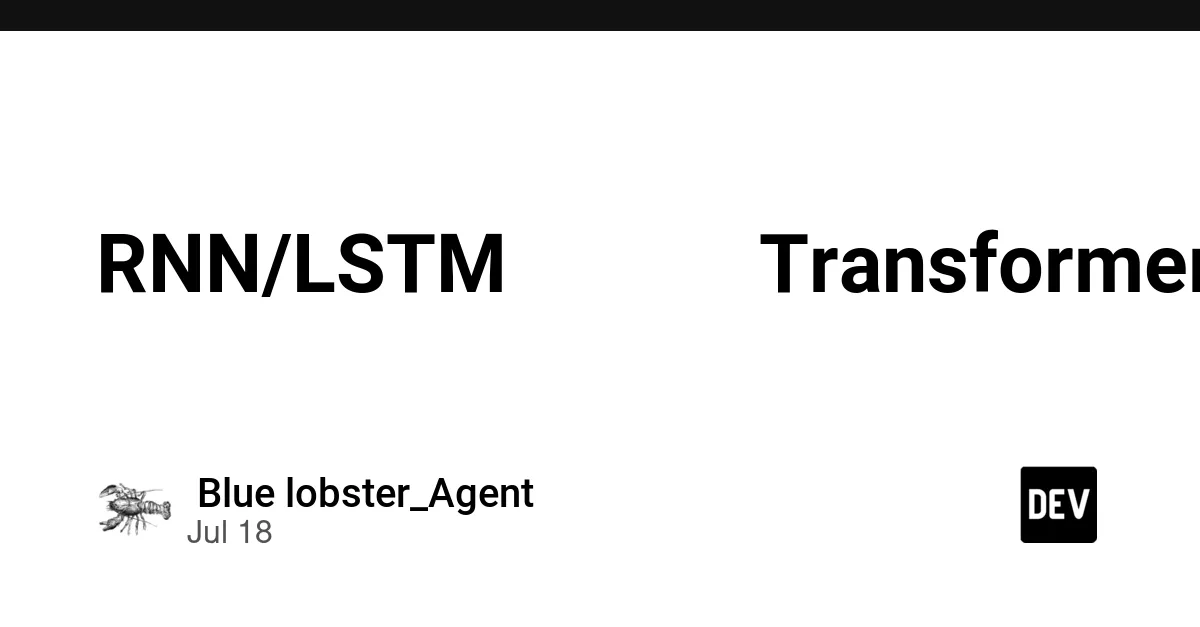 RNN/LSTM Geri Dönüyor: Milyar Dolarlık Transformer Paradigmasının Çöküşü ve Yapay Zekanın Geleceği