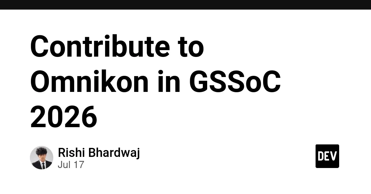 GSSoC 2026’da Omnikon’a Katkıda Bulunun: Açık Kaynak Geliştiricileri İçin Fırsatlar