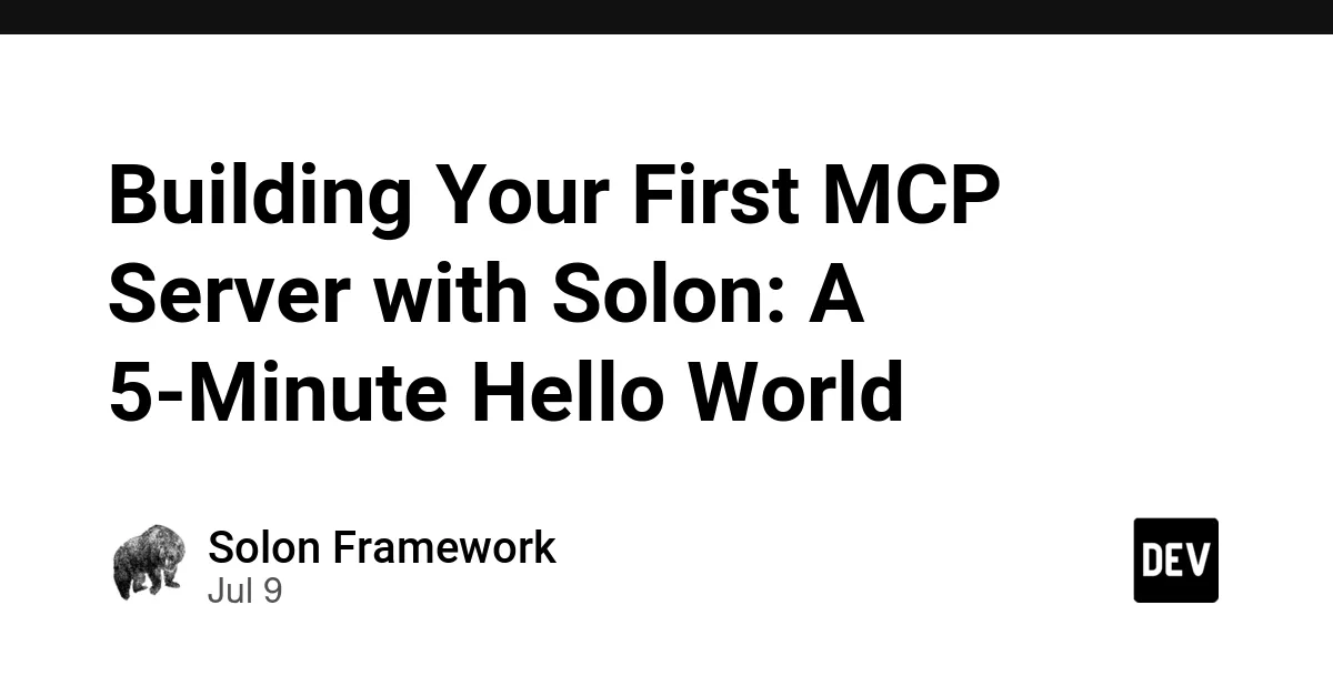 Solon ile 5 Dakikada İlk MCP Sunucunuzu Oluşturun: Adım Adım Hello World Rehberi
